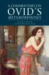 A Commentary on Ovid's Metamorphoses cover