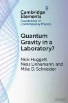 Quantum Gravity in a Laboratory? cover