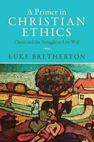 A Primer in Christian Ethics cover