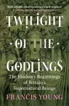 Twilight of the Godlings cover