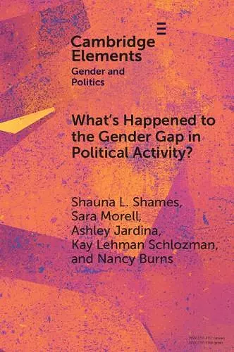 What's Happened to the Gender Gap in Political Activity? cover