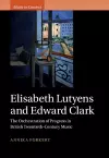 Elisabeth Lutyens and Edward Clark cover