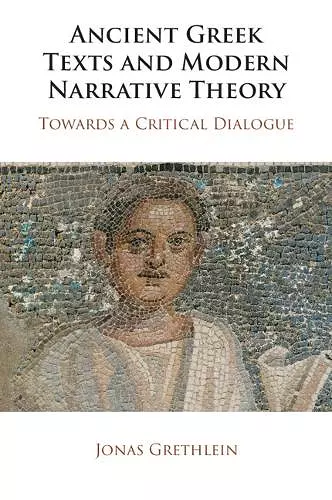 Ancient Greek Texts and Modern Narrative Theory cover