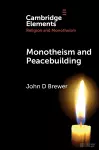 Monotheism and Peacebuilding cover