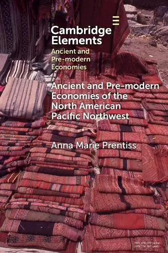 Ancient and Pre-modern Economies of the North American Pacific Northwest cover