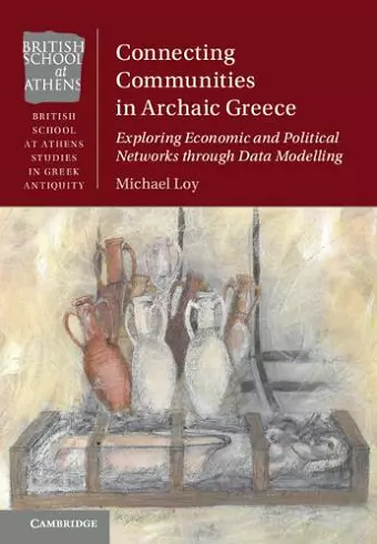 Connecting Communities in Archaic Greece cover