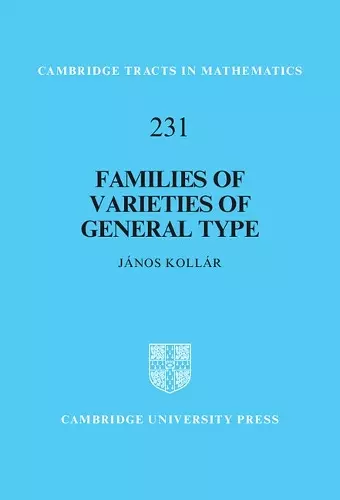 Families of Varieties of General Type cover