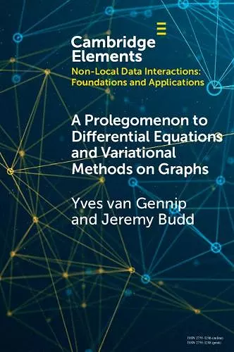 A Prolegomenon to Differential Equations and Variational Methods on Graphs cover