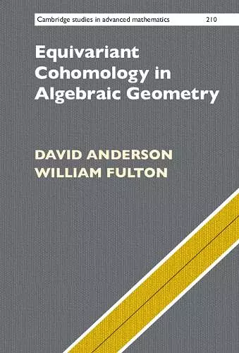 Equivariant Cohomology in Algebraic Geometry cover