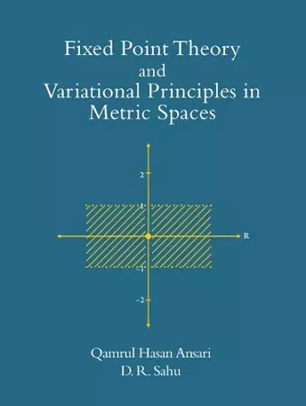 Fixed Point Theory and Variational Principles in Metric Spaces cover