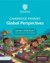 Cambridge Primary Global Perspectives Learner's Skills Book 1 with Digital Access (1 Year) cover