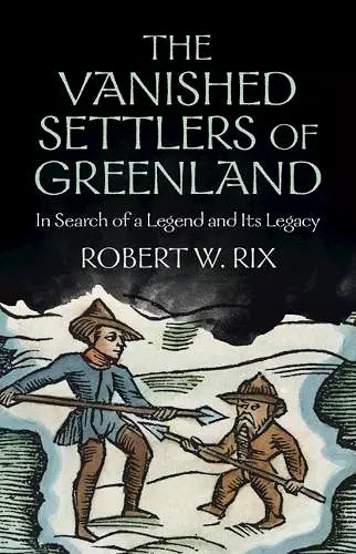 The Vanished Settlers of Greenland cover