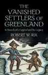 The Vanished Settlers of Greenland cover