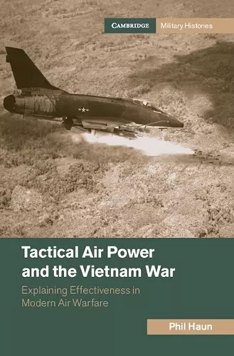 Tactical Air Power and the Vietnam War cover