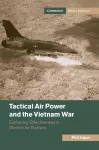 Tactical Air Power and the Vietnam War cover