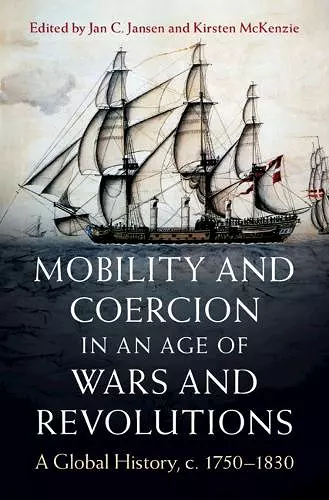 Mobility and Coercion in an Age of Wars and Revolutions cover