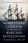 Mobility and Coercion in an Age of Wars and Revolutions cover
