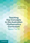 Teaching Key Concepts in the Australian Mathematics Curriculum Years 7 to 10 cover