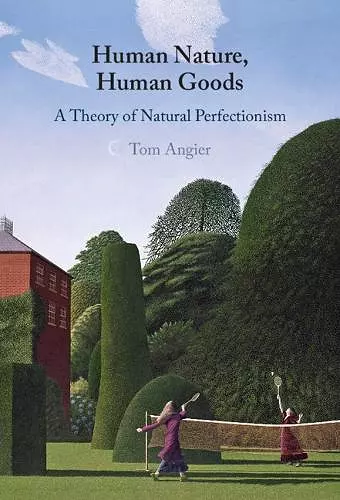 Human Nature, Human Goods cover