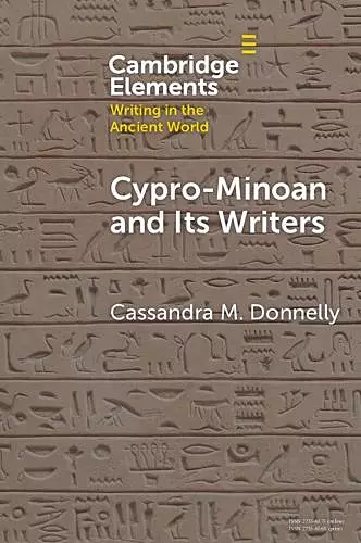 Cypro-Minoan and Its Writers cover