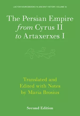 The Persian Empire from Cyrus II to Artaxerxes I cover