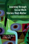 Learning through Social Work Stories-That-Matter cover