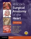 Wilcox's Surgical Anatomy of the Heart cover