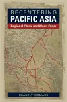 Recentering Pacific Asia cover