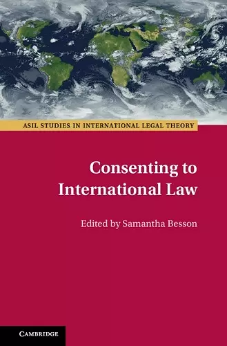 Consenting to International Law cover