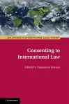 Consenting to International Law cover