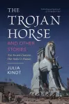 The Trojan Horse and Other Stories cover