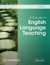 A Course in English Language Teaching cover