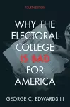 Why the Electoral College Is Bad for America cover