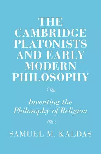 The Cambridge Platonists and Early Modern Philosophy cover