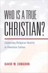 Who Is a True Christian? cover