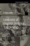 Lexicons of English Religion, 1380–1850 cover