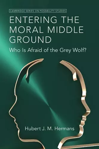 Entering the Moral Middle Ground cover