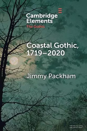 Coastal Gothic, 1719–2020 cover