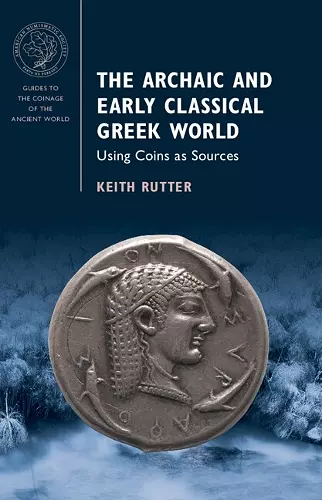 The Archaic and Early Classical Greek World cover