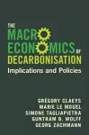 The Macroeconomics of Decarbonisation cover