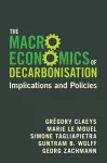 The Macroeconomics of Decarbonisation cover