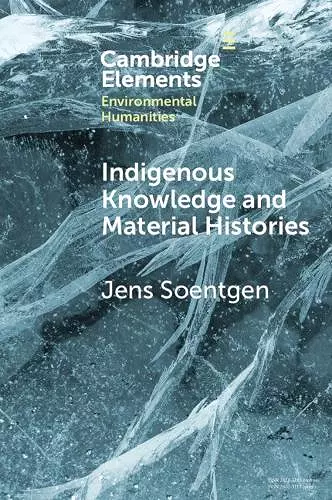 Indigenous Knowledge and Material Histories cover