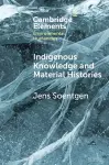 Indigenous Knowledge and Material Histories cover