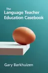 The Language Teacher Education Casebook cover