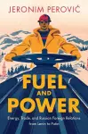 Fuel and Power cover