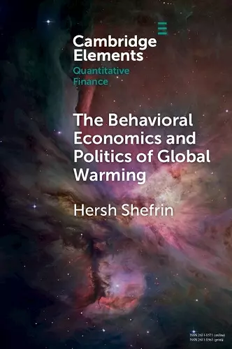 The Behavioral Economics and Politics of Global Warming cover