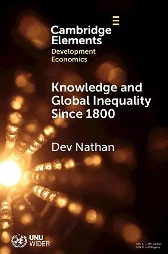 Knowledge and Global Inequality Since 1800 cover