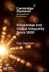Knowledge and Global Inequality Since 1800 cover
