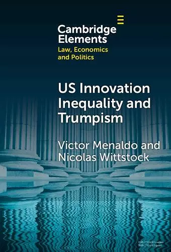 U.S. Innovation Inequality and Trumpism cover