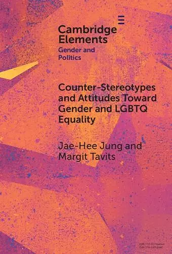 Counter-Stereotypes and Attitudes Toward Gender and LGBTQ Equality cover